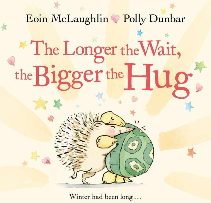 Produktbild The Longer We Wait, the Bigger the Hug (Englisch, Eoin McLaughlin, Polly Dunbar, 2021)