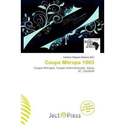 Coupe Mitropa 1965, Ratgeber von Carleton Olegario Máximo