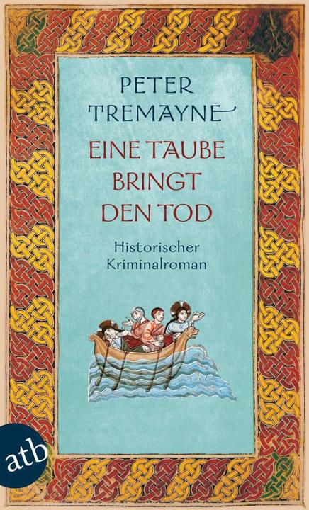 Produktbild Eine Taube bringt den Tod (Deutsch, Peter Tremayne, 2010)