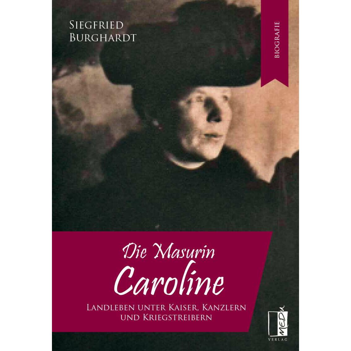 Thumbnail - Die Masurin Caroline, Sachbücher von Siegfried Burghardt