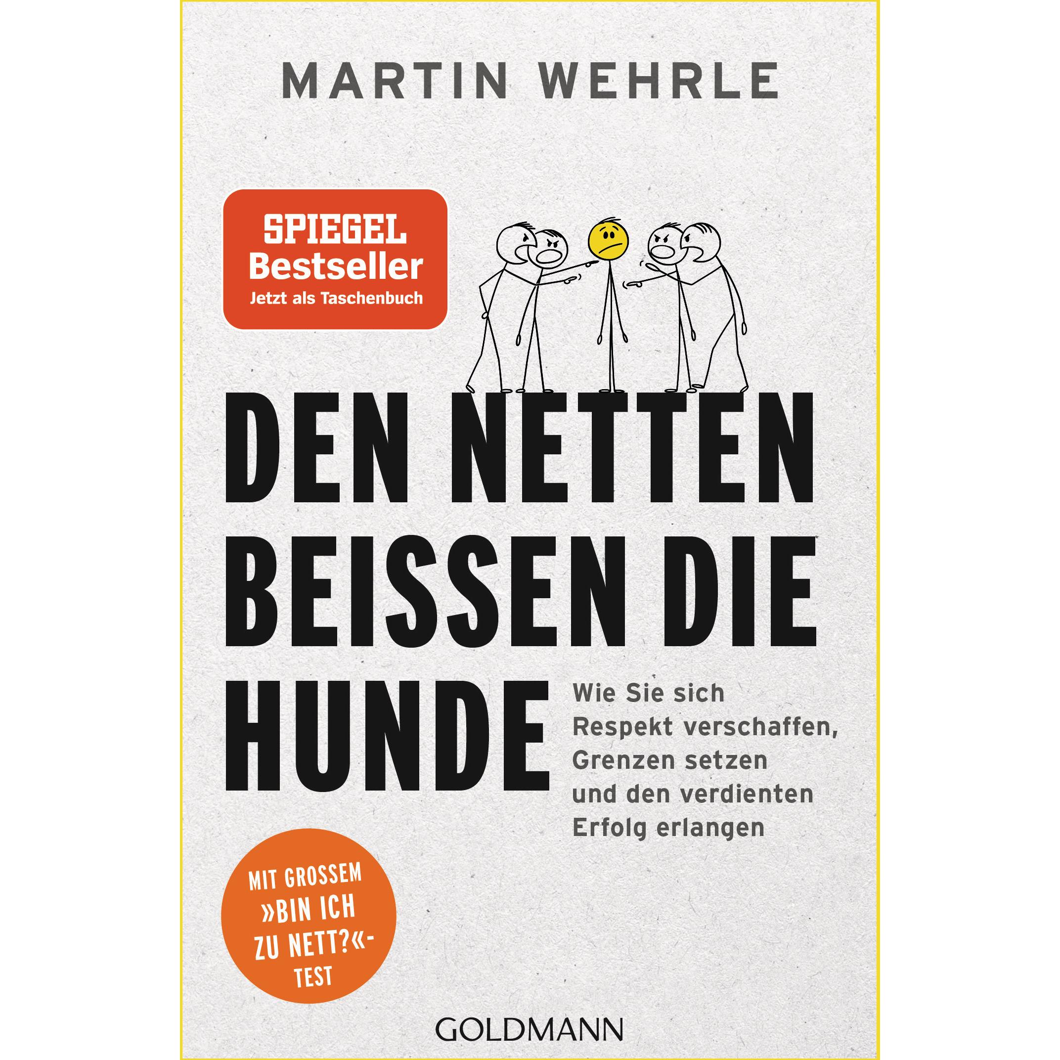 Den Netten beissen die Hunde, Ratgeber von Martin Wehrle