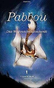 Produktbild Pabbou - Das Weihnachtsgeschenk (Deutsch, DanielBieri, IsabelC.Hess, 2018)