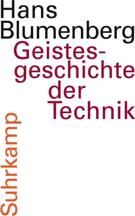 Produktbild Geistesgeschichte der Technik (Hans Blumenberg, Deutsch)