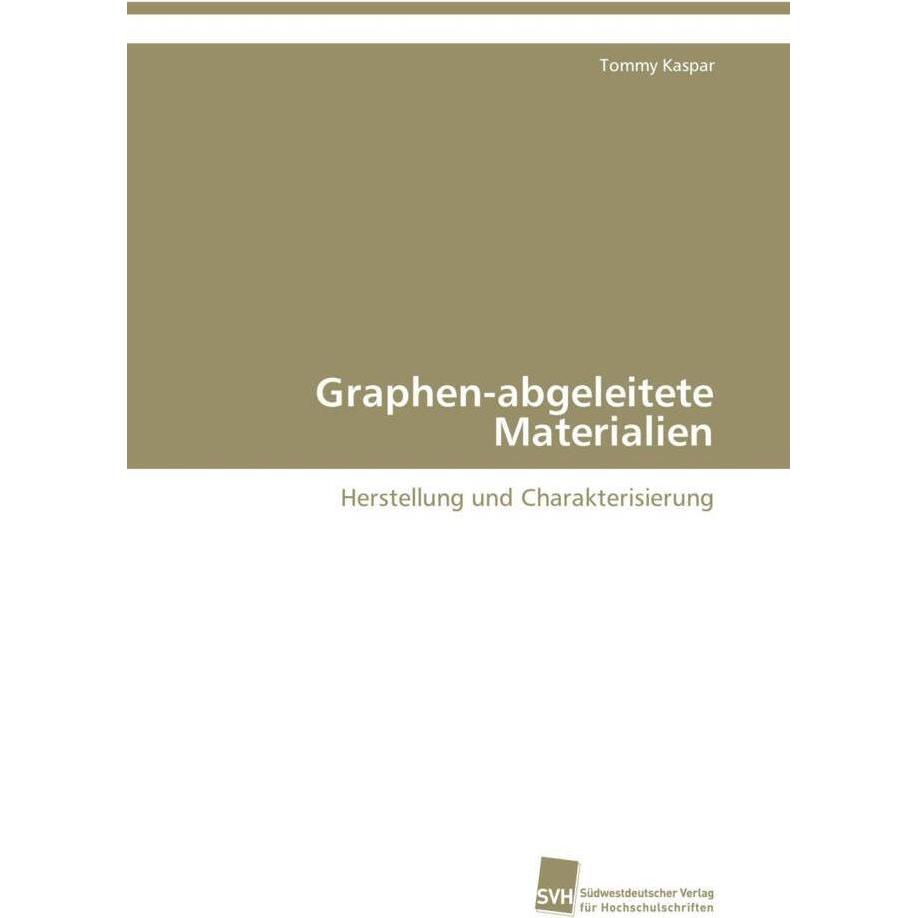 Thumbnail - Graphen-abgeleitete Materialien, Fachbücher von Tommy Kaspar