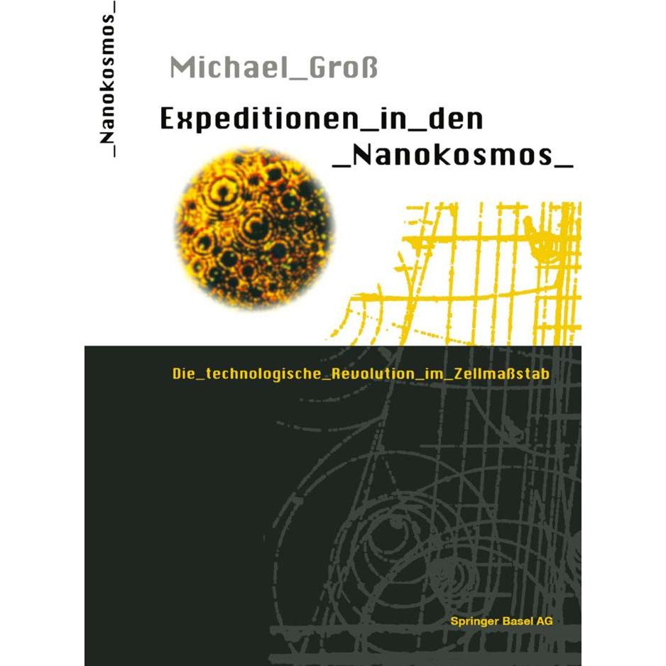 Expeditionen in den Nanokosmos, Fachbücher von Michael Gross