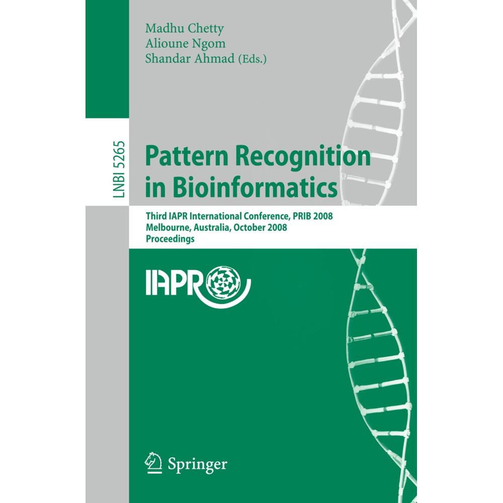 Pattern Recognition in Bioinformatics, Fachbücher von Shandar Ahmad, Alioune Ngom, Madhu Chetty