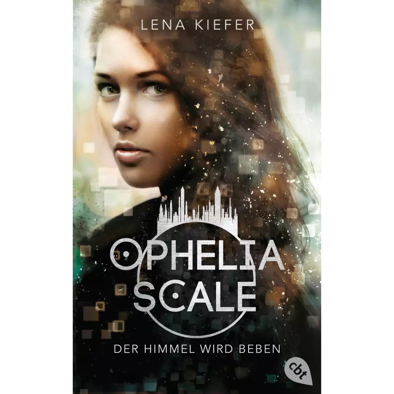 Thumbnail - Ophelia Scale - Der Himmel wird beben, Hörbücher von Lena Kiefer