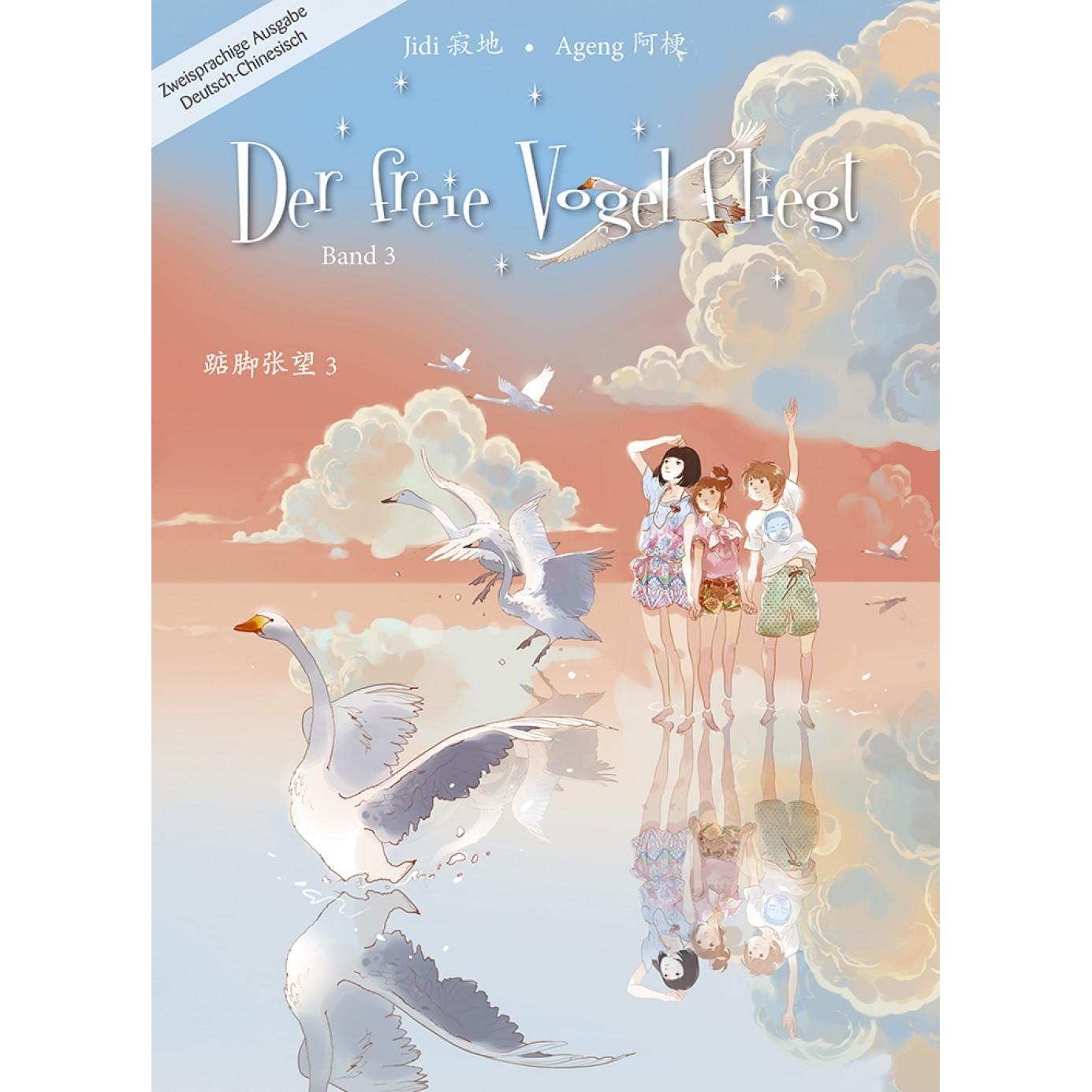 Der freie Vogel fliegt, Band 3, Belletristik von Jidi, Ageng