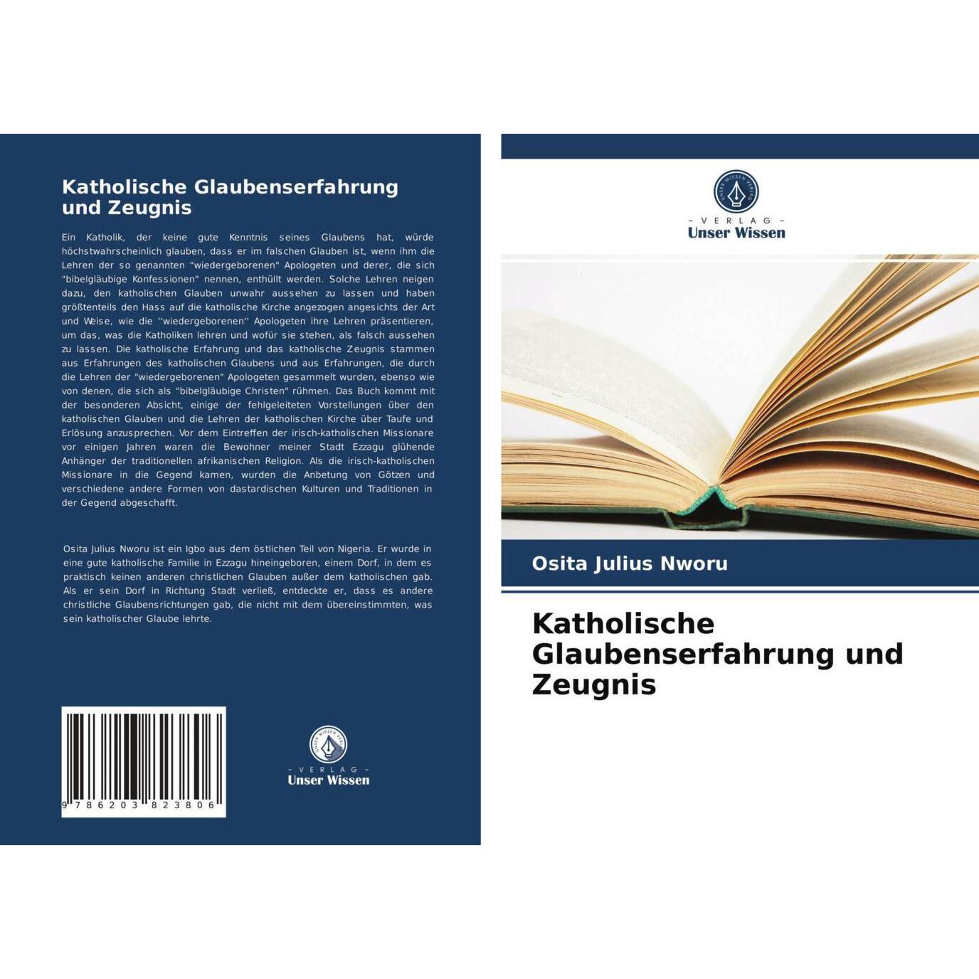 Katholische Glaubenserfahrung und Zeugnis, Sachbücher von Osita  Julius Nworu
