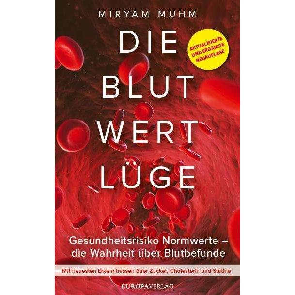 Die Blutwertlüge, Ratgeber von Miryam Muhm