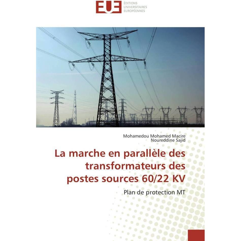 La marche en parallèle des transformateurs des postes sources 60/22 KV, Fachbücher