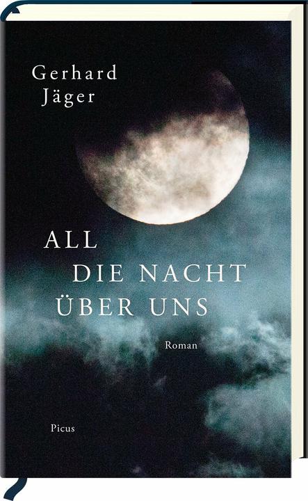 Produktbild All die Nacht über uns (Deutsch, Gerhard Jger, 2018)