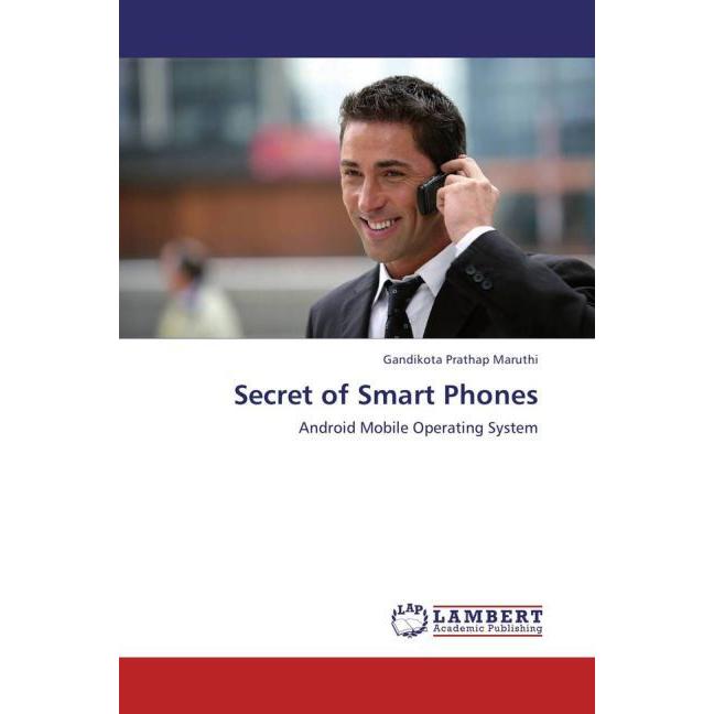 Thumbnail - Secret of Smart Phones, Fachbücher von Gandikota Prathap Maruthi