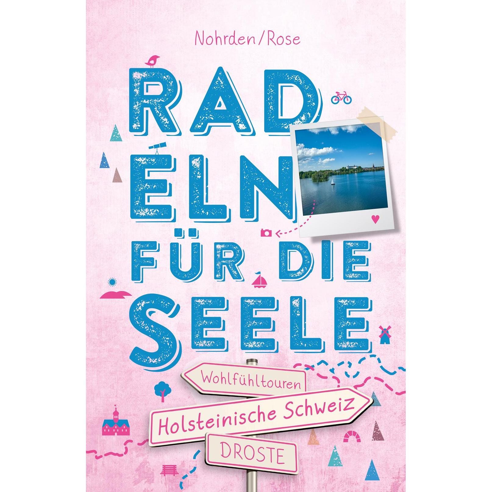 Thumbnail - Holsteinische Schweiz. Radeln für die Seele, Ratgeber von Dörte Nohrden, Kerstin Rose