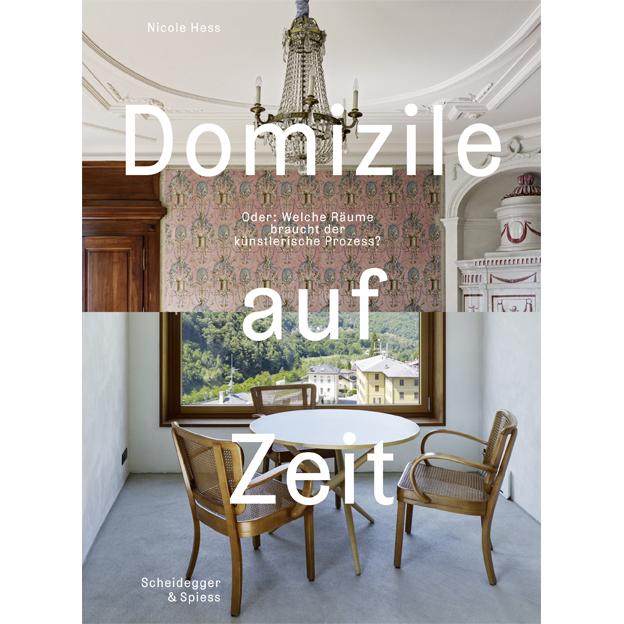 Domizile auf Zeit, Sachbücher von Gomringer Hess, Nicole