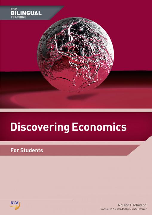Immagine prodotto Discovering Economics / Discovering Economics - For Bilingual Teaching (Tedesco, Inglese, Roland Gschwend, 2015)