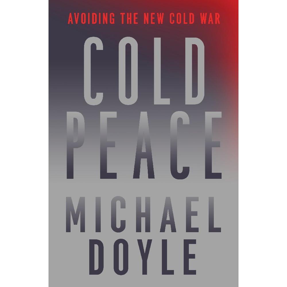 Doyle:Cold Peace, Sachbücher von Michael W. Doyle