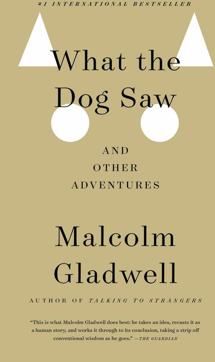 Produktbild What the Dog Saw (Englisch, Malcolm Gladwell, 2010)