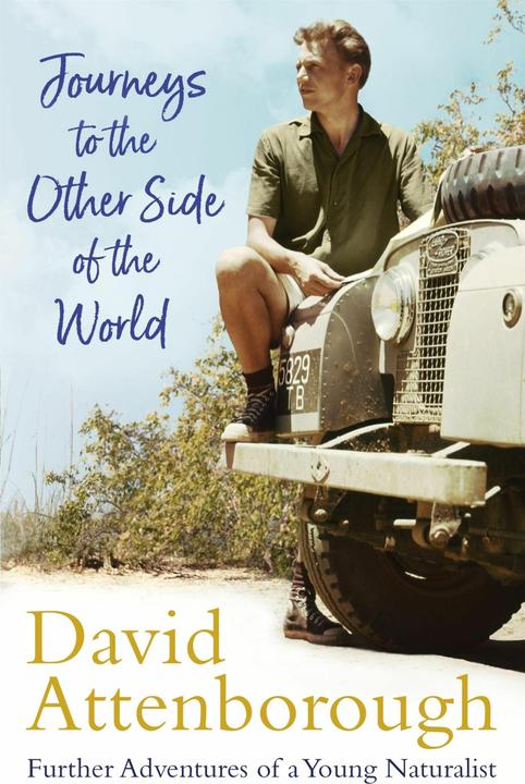Produktbild Journeys to the Other Side of the World (Englisch, David Attenborough, 2019)