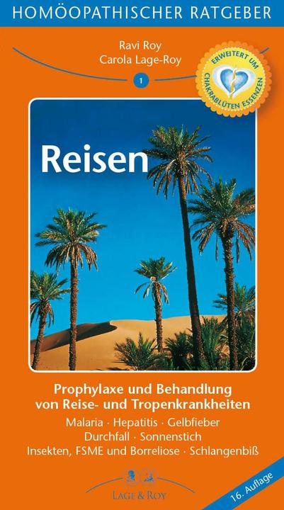 Homöopathische Ratgeber: Reisen (German, Carola Lage-Roy, Ravi Roy, 2017)