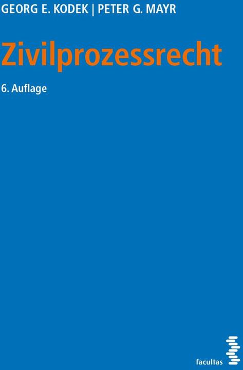 Image du produit Kodek:Zivilprozessrecht (Allemand, Peter G. Mayr, Georg Kodek, 2024)