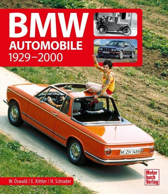 BMW Automobile (Deutsch, Eberhard Kittler, Halwart Schrader, Werner Oswald, 2021)