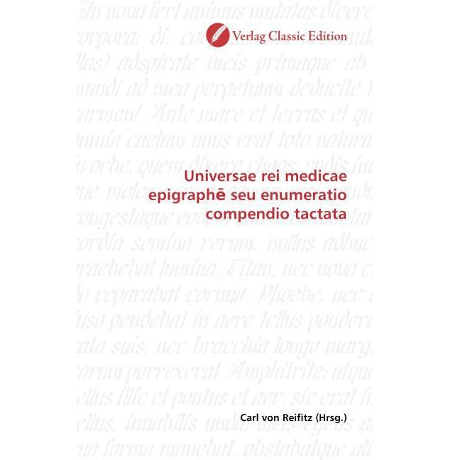 Universae rei medicae epigraph seu enumeratio compendio tactata, Fachbücher
