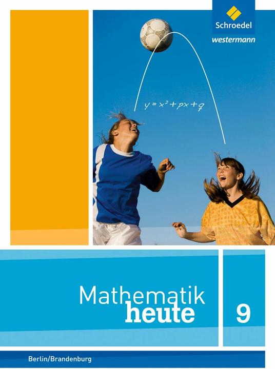 Produktbild Mathematik heute 9. Schülerband. Berlin und Brandenburg (Deutsch, 2018)