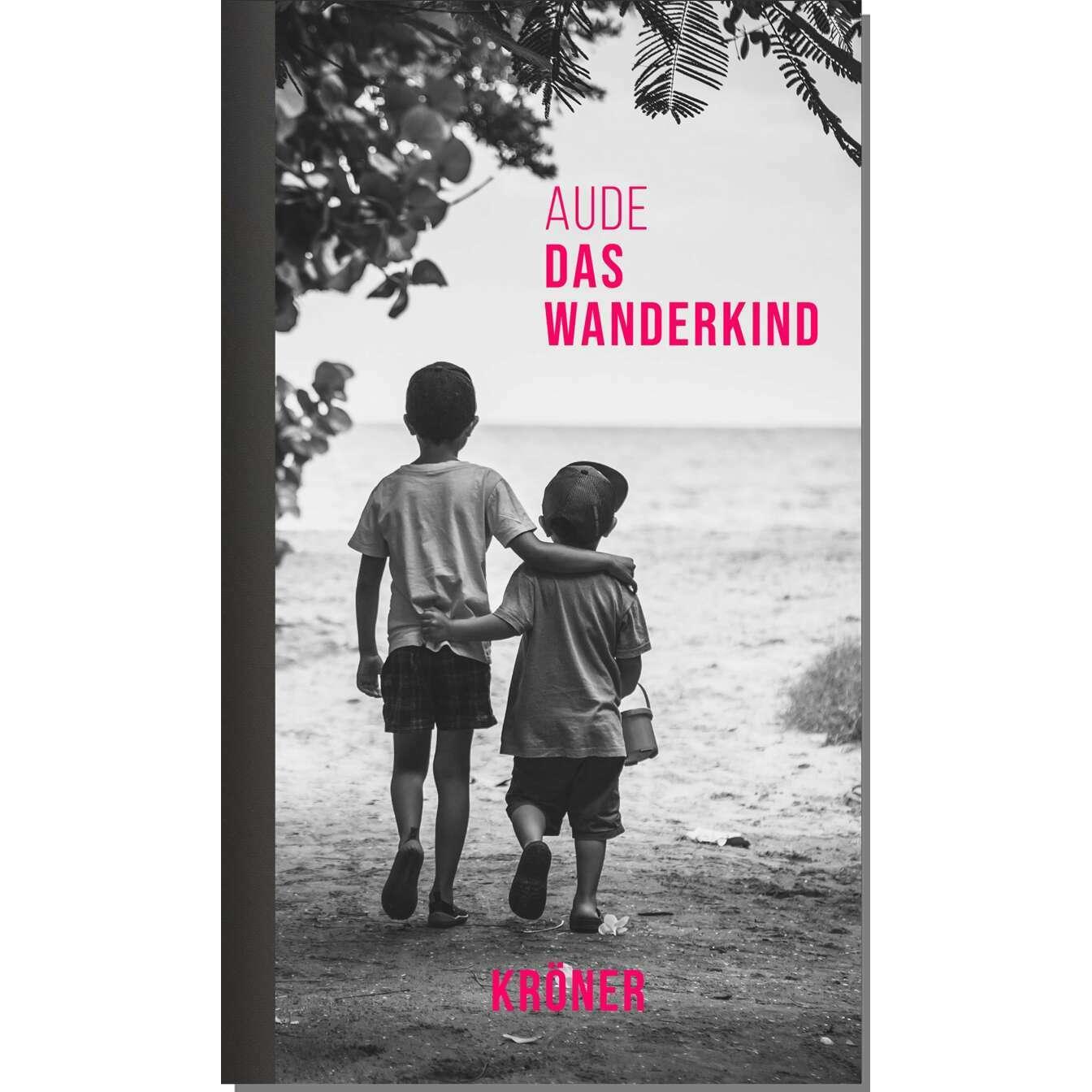Das Wanderkind, Belletristik von Aude