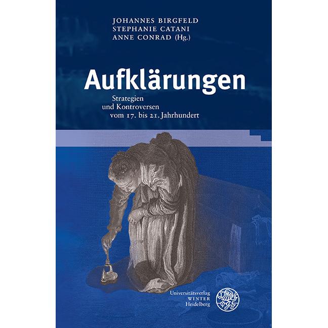 Aufklärungen, Schulbücher von Stephanie Catani, Anne Conrad, Johannes Birgfeld