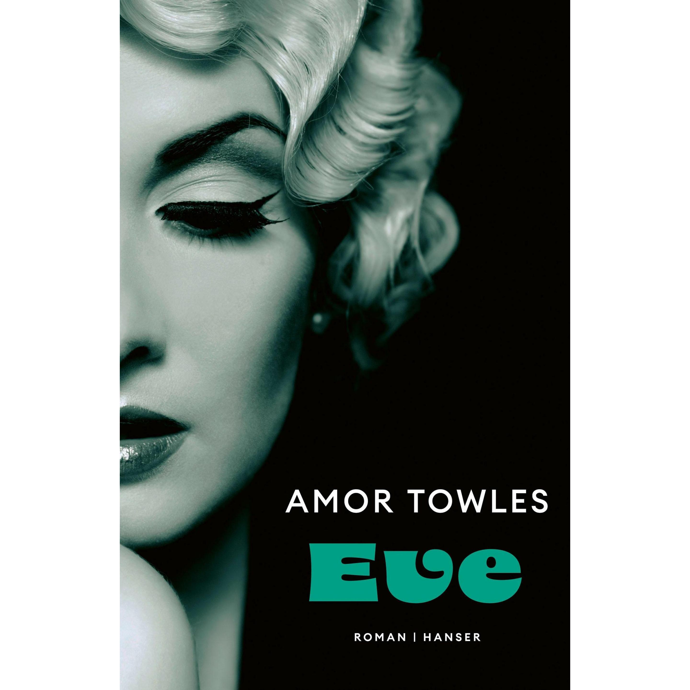 Eve, Belletristik von Amor Towles
