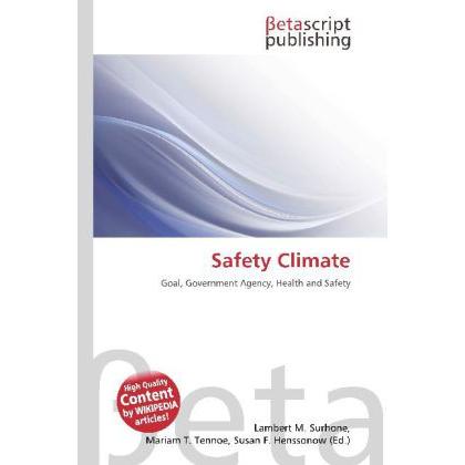 Safety Climate, Fachbücher von Lambert M. Surhone, Mariam T. Tennoe, Susan F. Henssonow