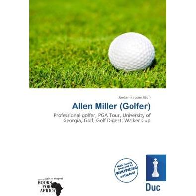 Allen Miller (Golfer), Ratgeber von Jordan Naoum