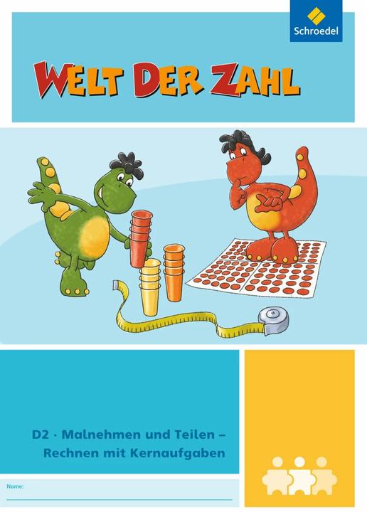 Produktbild Malnehmen und Teilen. Rechnen mit Kernaufgaben D2 (Deutsch, Christiane Krebsbach, Claudia Neuburg, Heike Bartels, Kurt Hönisch, Thomas Rottmann, 2015)