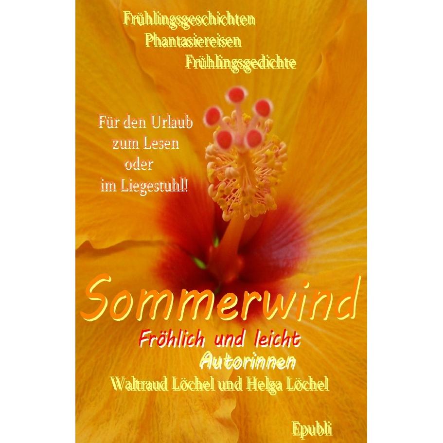 Frühlingsgeschichten- Frühlingsgedichte-Phantasiereisen, Ratgeber von Waltraud Löchel