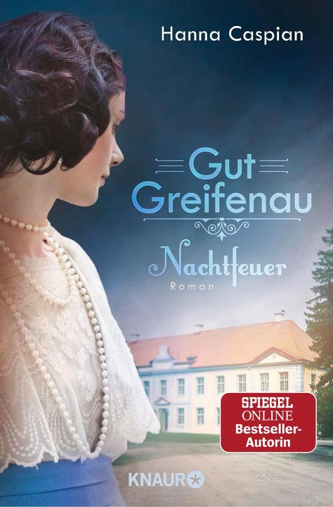 Produktbild Gut Greifenau - Nachtfeuer (Deutsch, Hanna Caspian, 2018)