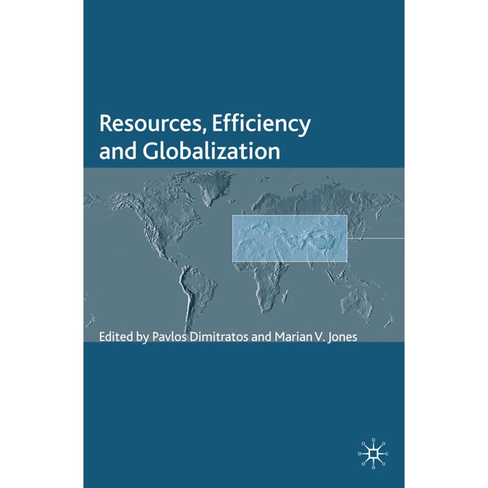 Resources, Efficiency and Globalization, Fachbücher von M. Jones, Pavlos Dimitratos