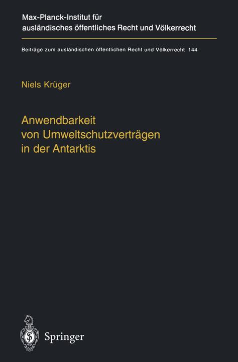 Produktbild Anwendbarkeit von Umweltschutzverträgen in der Antarktis (Deutsch, Niels Krüger, 2012)