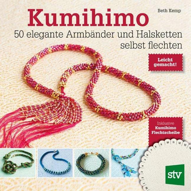 Kumihimo, Ratgeber von Beth Kemp