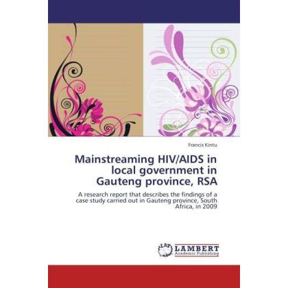 Mainstreaming HIV/AIDS in local government in Gauteng province, RSA, Fachbücher