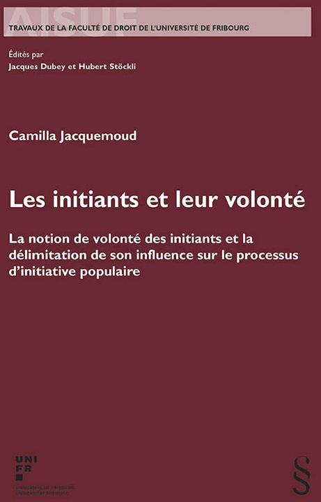 Les initiants et leur volonté (Français, Camilla Jacquemoud, 2022)