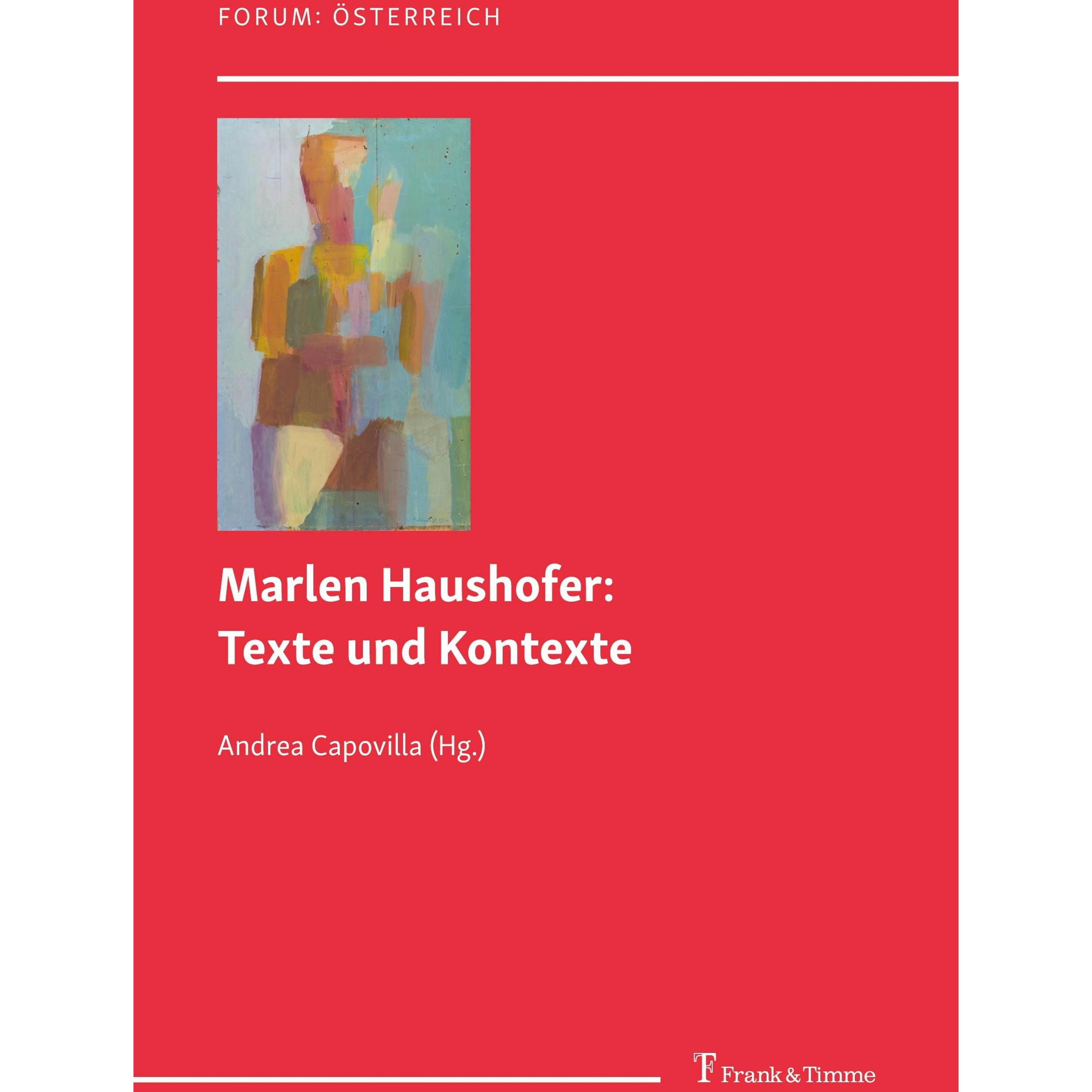 Marlen Haushofer: Texte und Kontexte, Fachbücher von Andrea Capovilla