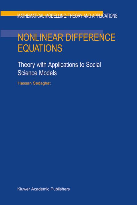 Nonlinear Difference Equations (Englisch, H. Sedaghat, 2010)