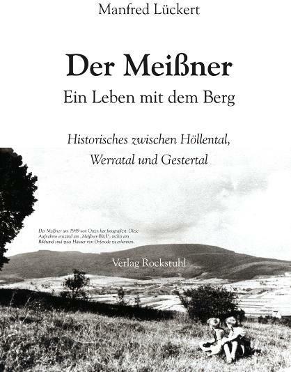 Produktbild Der Meissner (Deutsch, Harald Rockstuhl, Manfred Lückert, 2011)