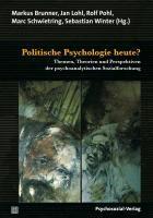 Produktbild Politische Psychologie heute? (Deutsch, Jan Lohl, Marc Schwietring & Sebastian Winter, Markus Brunner, Rolf Pohl, 2012)