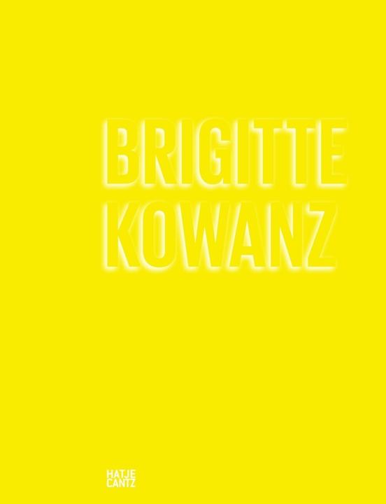 Produktbild Brigitte Kowanz (Deutsch, Christa Steinle, Peter Weibel, 2017)