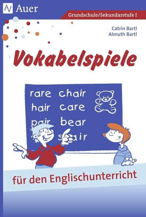 Produktbild Vokabelspiele für den Englischunterricht in der Grund- und Hauptschule (Deutsch, Almuth Bartl, 2011)