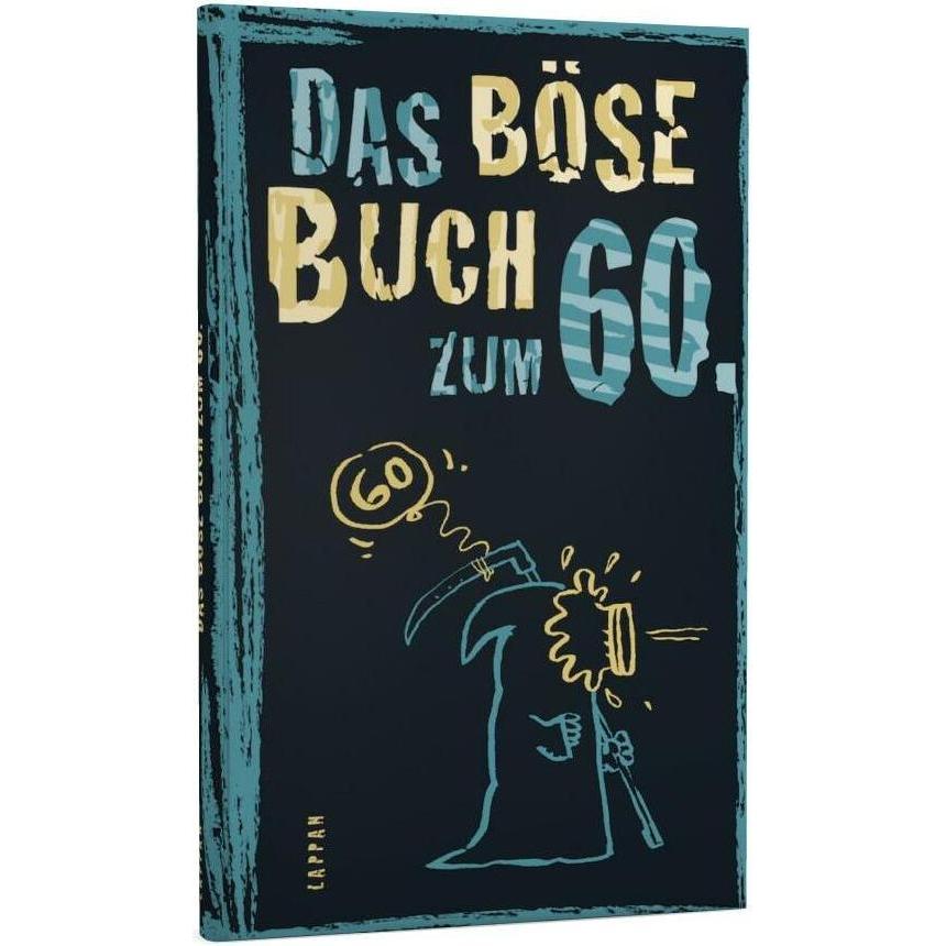 Das böse Buch zum 60, Belletristik von Roger Schmelzer