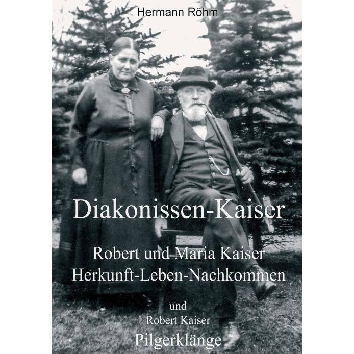 Diakonissen-Kaiser, Sachbücher von Hermann Röhm, Robert Kaiser