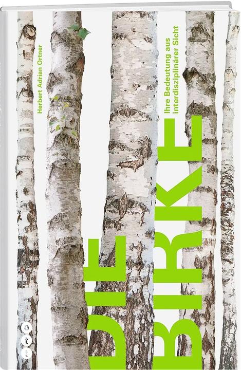 Produktbild Die Birke (Deutsch, Herbert Adrian Ortner, 2015)